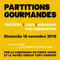 Partitions Gourmandes - Novembre des canuts 2018. Le dimanche 18 novembre 2018 à LYON. Rhone.  10H00